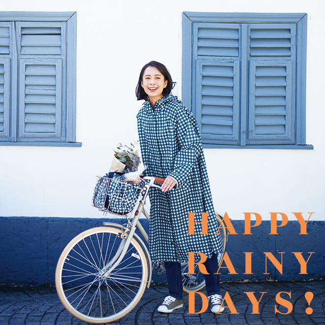 HAPPY RAINY DAYS！機能性とデザインにとことんこだわったオリジナルレインウエア